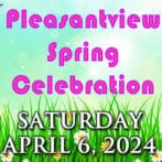 2024  Pleasantview Spring Celebration